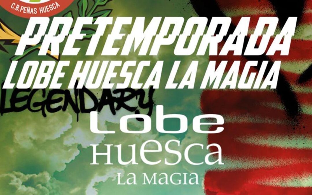 Calendario de pretemporada del Lobe Huesca La Magia 23/24