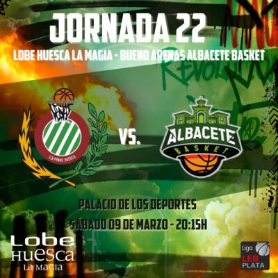 Lobe Huesca La Magia recibe a un Albacete Basket en racha