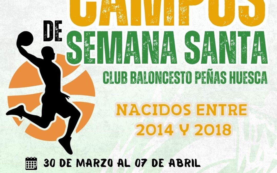 ¡Campus CB Peñas Semana Santa!