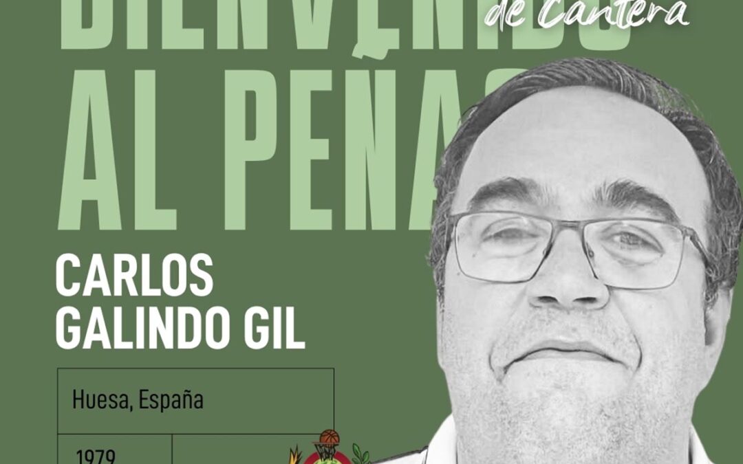 Carlos Galindo Gil – Nuevo Coordinador de Cantera del CB Peñas
